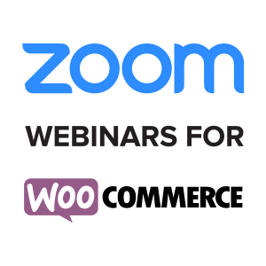Zoom Webinars for WooCommerce